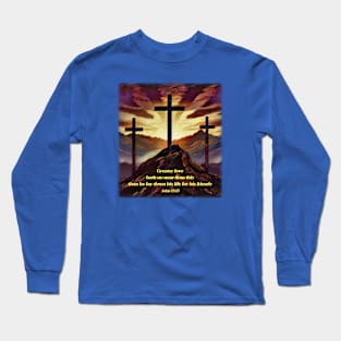 Greater love hath no man than this Long Sleeve T-Shirt